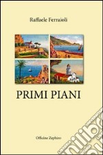 Primi piani libro