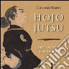 Hojojutsu. L'arte guerriera della corda libro di Russo Christian