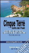 La guida delle Cinque Terre libro di Bardi Maurizio