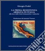 La prima Resistenza armata in Italia alla luce delle fonti britanniche e tedesche