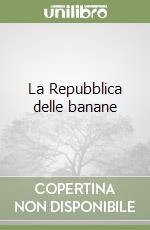 La Repubblica delle banane