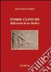 Storie cliniche. Riflessioni di un medico libro