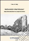 Paesaggio o panorama? Dialogo sulla necessità di una visione consapevole del territorio libro