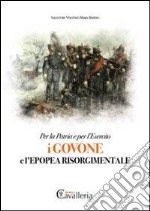 I Govone e l'epopea risorgimentale. Per la patria e per l'esercito libro