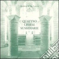 Quattro chiese sissidiarie