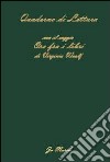 Quaderno di lettura. Con il saggio «Ore fra i libri» di Virginia Woolf libro