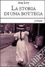 La storia di una bottega