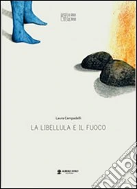 La libellula e il fuoco
