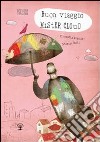 Buon viaggio mister Cloud libro di Angelini Simonetta Betti Caterina