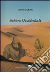 Sahara Occidentale libro di Grippi Silvana