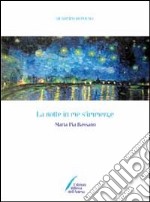 La notte in me s'immerge libro