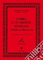 Odissea di un reperto singolare. L'Efebo di Selinunte libro