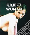 Object woman collection 2011 libro