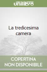 La tredicesima camera