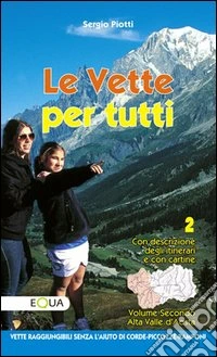 Le vette per tutti. Vol. 2