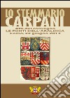 Le fonti dell'araldica. Lo stemmario Carpani. Atti del Convegno libro di Coppola R. (cur.)