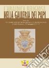 L'araldica religiosa nella Galleria dei Papi. Atti del Convegno «1° Convegno Internazionale sull'Araldica» (Oriolo Romano, 13 maggio 2017) libro di Coppola R. (cur.)