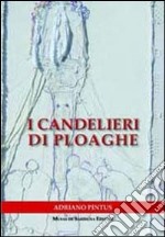 I candelieri di Ploaghe. Testo italiano e sardo