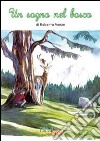 Un sogno nel bosco libro