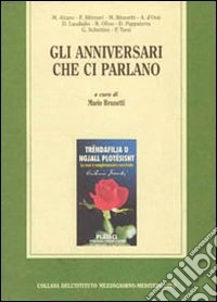 Gli anniversari che ci parlano libro