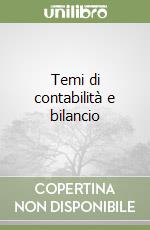 Temi di contabilità e bilancio libro