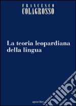 La teoria leopardiana della lingua