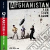 Afghanistan. Fede cuore ragione. Ediz. illustrata libro di Merlo Lorenzo