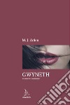 Gwyneth. Un amore ri-conosciuto libro