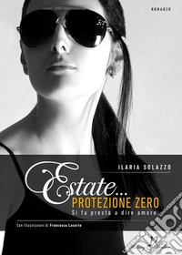 Estate... protezione zero