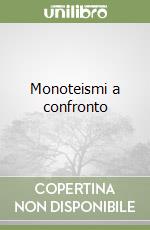 Monoteismi a confronto
