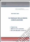 Il manuale della media conciliazione libro