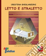 Letto e straletto. Scene da un magazzino d'ospedale libro