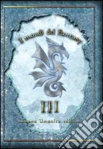 I mondi del fantasy. Vol. 3 libro