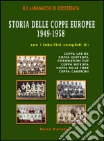 Storia delle coppe europee (1949-1958) libro