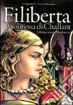 Filiberta Madruzzo contessa di Challant. Ultima erede Madruzzo libro