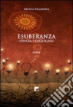 Esuberanza (senza vergogna)