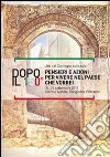 Dopo il 150°. Pensieri e azioni per vivere nel paese che vorrei. Atti del Convegno culturale (Corigliano d'Otranto, 24-25 settembre 2011) libro di D'Urso A. (cur.)