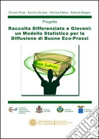 Raccolta differenziata e giovani. Un modello statistico per la diffusione di buone eco-prassi
