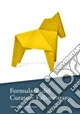 Formulario del curatore fallimentare. Con DVD