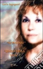 Dal «nonsense» al «senso della vita» libro