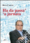 Ha da passà à jurnata libro