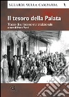 Il tesoro della Palata. Tracce di un'economia tradizionale libro