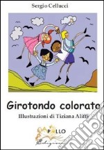 Girotondo colorato libro