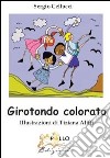 Girotondo colorato libro