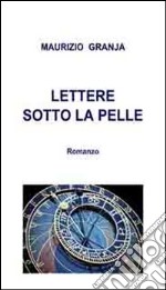 Lettere sotto la pelle libro