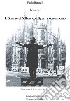 Il Duomo di Milano con figure e contrattempi libro