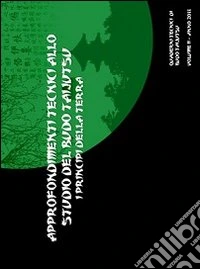 Quaderno tecnico di Budo Taijutsu. Ediz. italiana, inglese e spagnola. Vol. 2: I principi della terra Chi libro