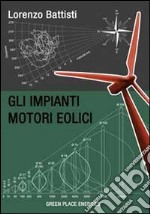 Gli impianti motori eolici