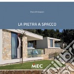 La pietra a spacco. Nuova ediz. libro