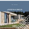 La pietra a spacco. Nuova ediz. libro